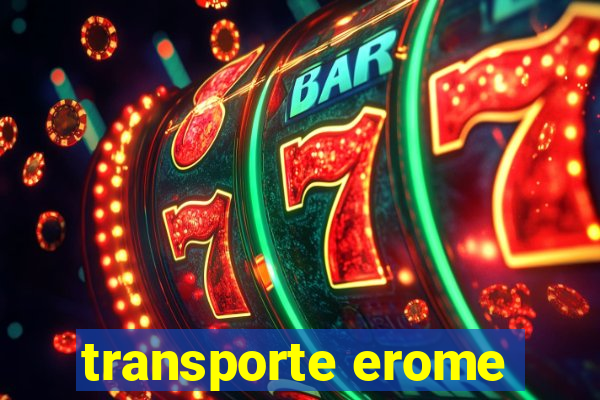 transporte erome